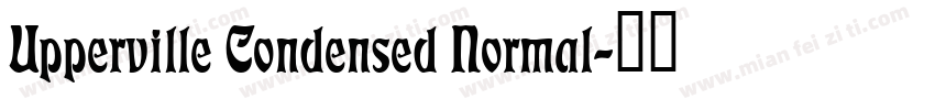 Upperville Condensed Normal字体转换